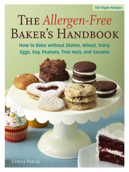 Title details for The Allergen-Free Baker's Handbook by Cybele Pascal - Available